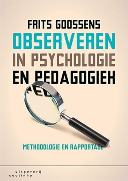 Observeren in psychologie en pedagogiek