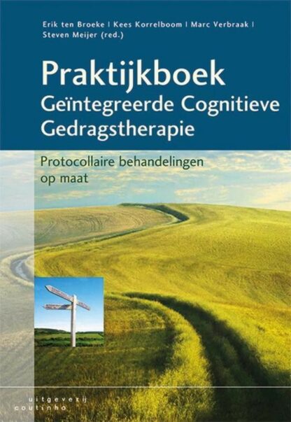 Praktijkboek Geïntegreerde Cognitieve Gedragstherapie