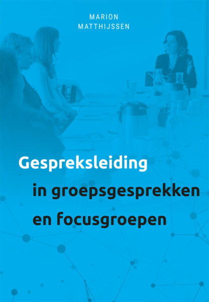 Gespreksleiding in groepsgesprekken en focusgroepen