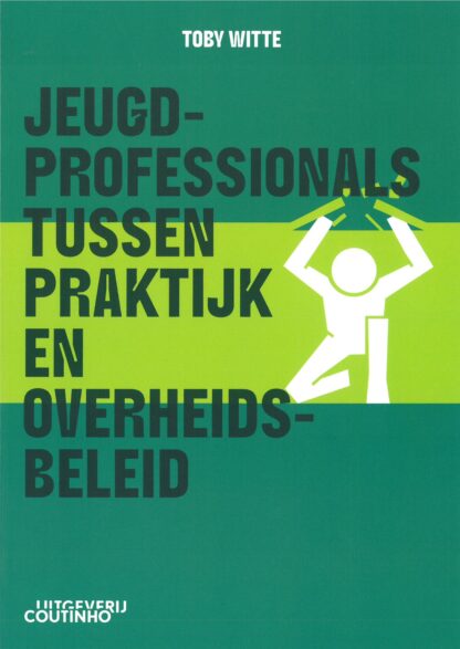 Jeugdprofessionals tussen praktijk en overheidsbeleid