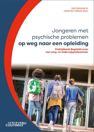 Jongeren met psychische problemen op weg naar een opleiding - cover